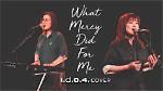 What Mercy Did for Me by People & Songs
