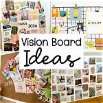 What’s a Vision Board, You Ask? Learn How to Accomplish Your Goals Using a Glue Stick and Dreams