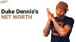What’s Duke Dennis Net Worth 2024 (Updated), Wiki, Duke Dennis Age & More.