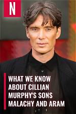 What We Know About Cillian Murphy's Sons Malachy and Aran