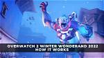 When Does the 2021 Overwatch Winter Wonderland Event Start?