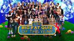 When Is the Big Fat Quiz of the Year 2023?