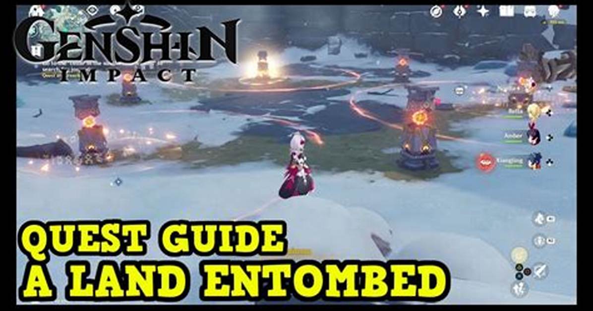 Where Is the Land Entombed Quest?