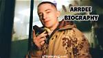 Who Is Arrdee (Rapper)? Age, Biography, Net Worth, Girlfriend, Height