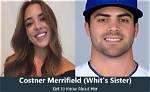 Who Is Costner Merrifield? Whit Merrifield Sister- Age Gap and Family Tree