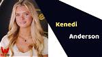 Who Is Kenedi Anderson? Bio, Age, Parents, Height, Net Worth