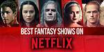 Who Stars in the Netflix Fantasy Series?
