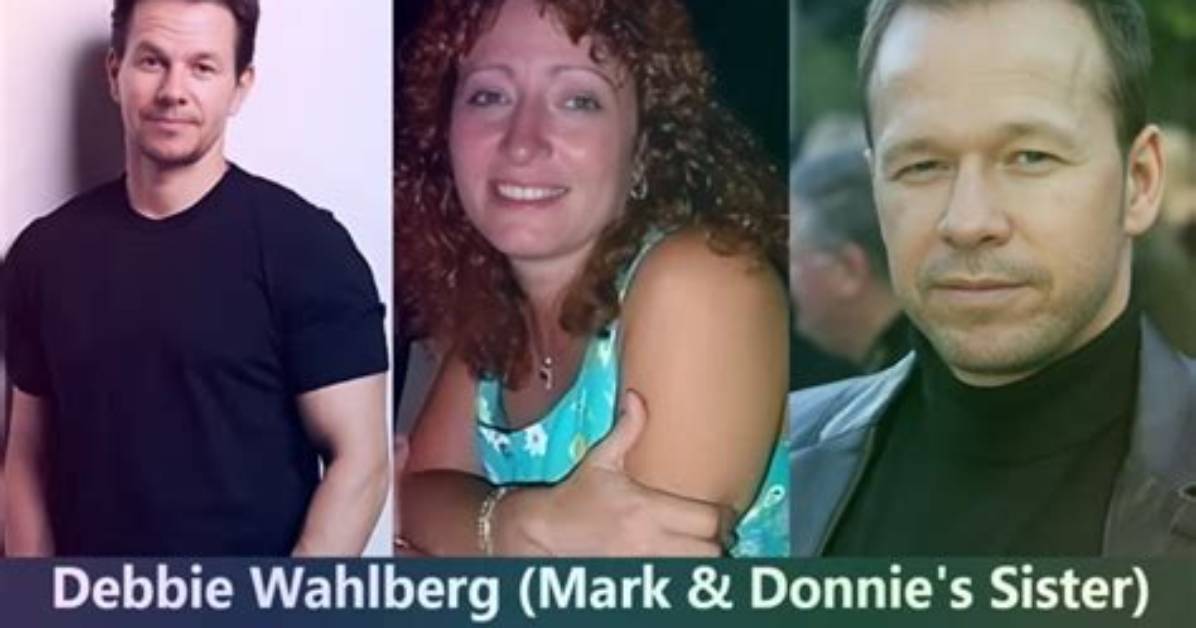 Who Was Debbie Wahlberg and How Old Was She When She Died?