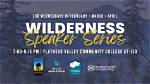 Wilderness Adventure: Celebrating Our 30Th Summer of Adventure