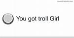 You Got Your Tadpole in My Troll!